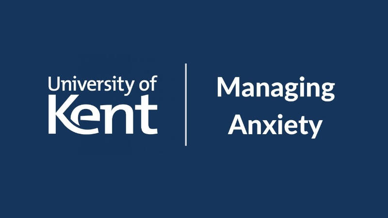 Kent logo with text: Managing anxiety