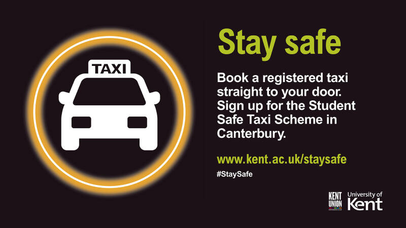 Book a registered taxi straight to your door. Sign up for the Student Safe Taxi Scheme in Canterbury,