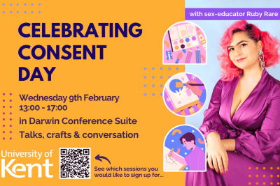 Celebrating Consent Day with sex educator Ruby Rare. Wednesday 9th February 13.00-17.00 in Darwin Conference Suite.