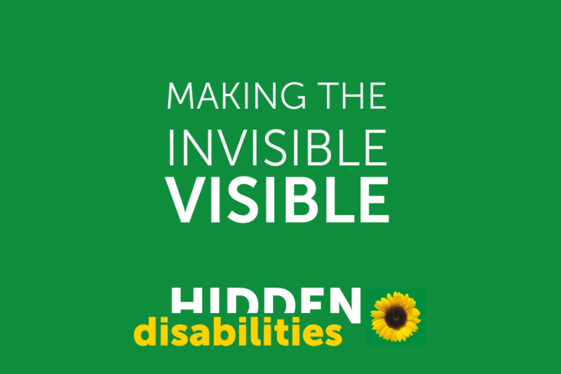 Green background and text reading: Making the invisible visible. Hidden disabilities.