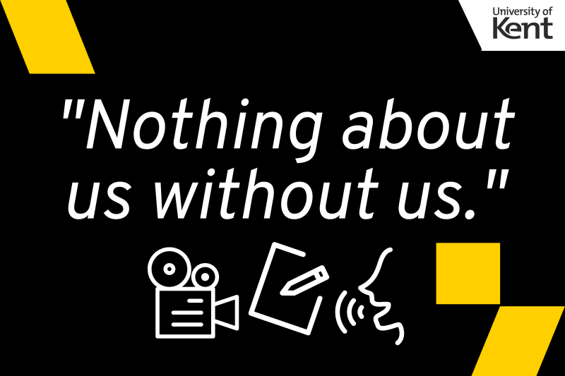 text reading "nothing about us without us" on a black background with white outlines of camera, paper and person speaking
