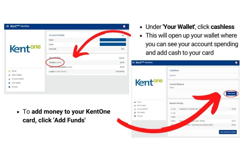 Image of Kent one account webpage with 'cashless wallet' needed and add funds button. All centre of screen.